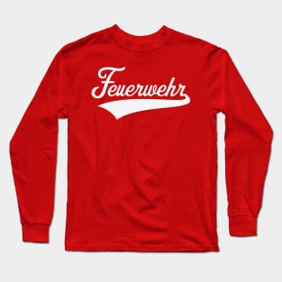 Feuerwehr (Feuerwehrmann / Feuerwehrfrau / White) Long Sleeve T-Shirt